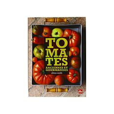 Tomates anciennes et gourmandes - Linda Louis